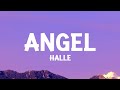 Halle  angel lyrics