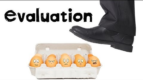 Evaluation