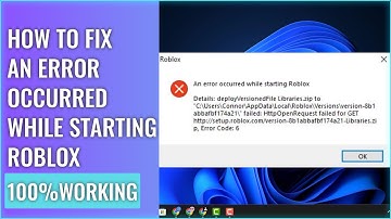 How to Fix an Error Occurred While Starting Roblox Windows 7/10/11