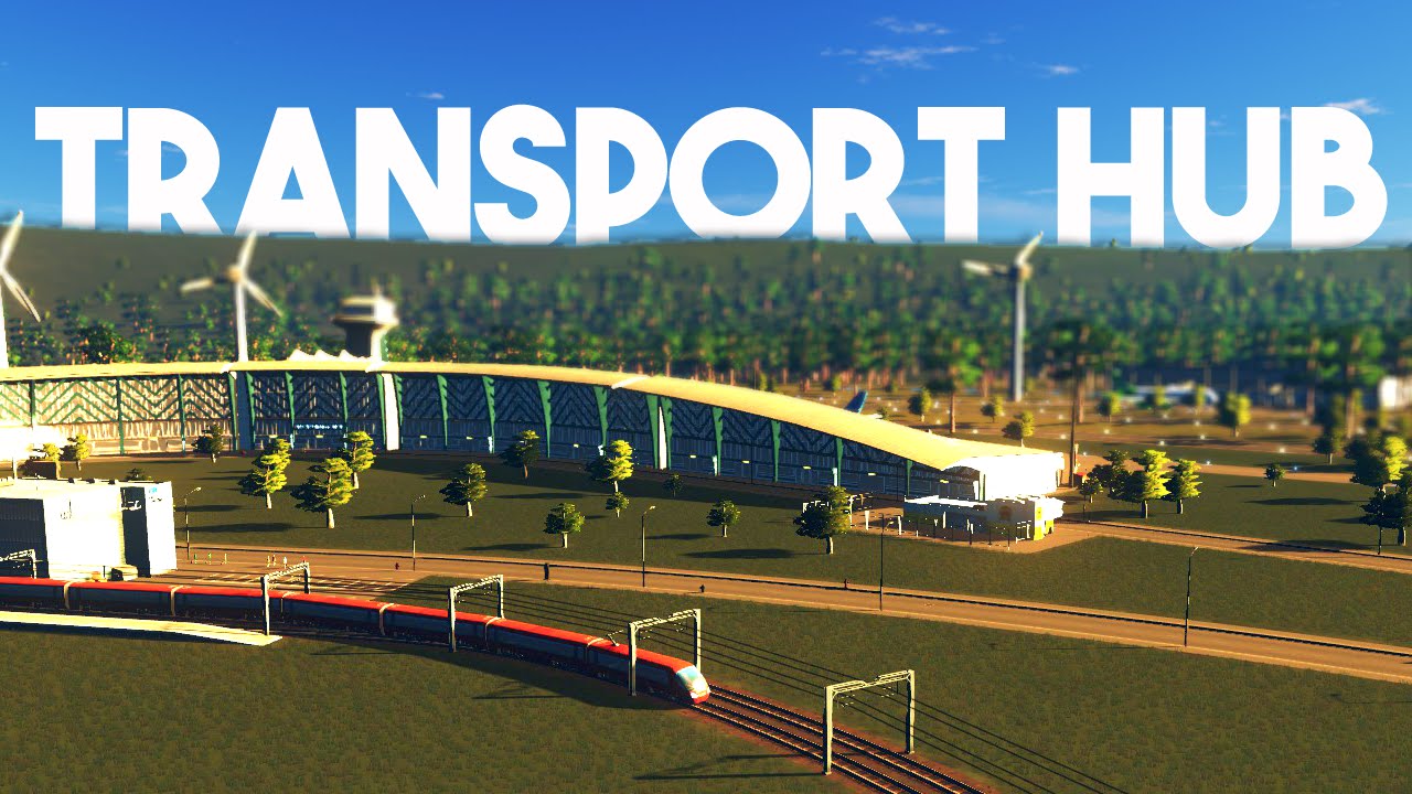 Cities Skylines :: Transportation Hub - YouTube