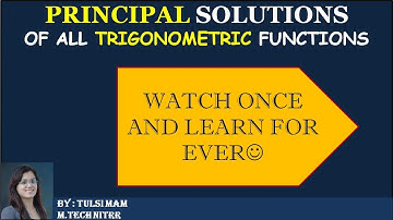 Principal solution || Trigonometric Function || IIT-JEE || 11th -12th