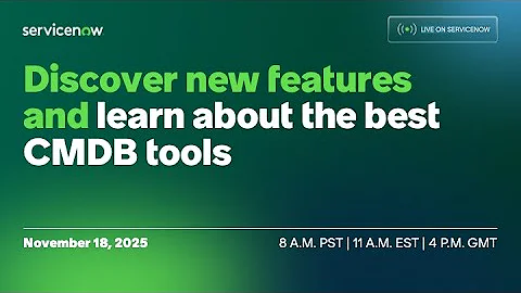 Discover new features and learn about the best CMDB tools