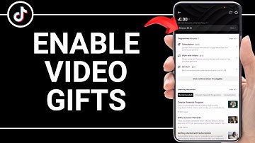 How to Enable Video Gifts on TikTok?