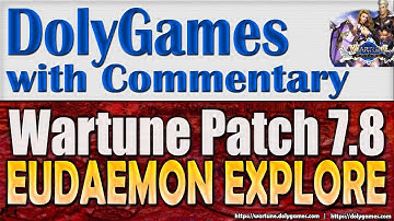 Wartune Patch 7.8 - Eudaemon Patrol BOUNTY & EXPLORE Guide