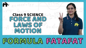 Force And Laws of Motion | Class 9 Science Formulas Sheet | Revision List CBSE NCERT | Newtons Law