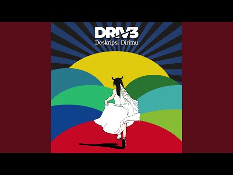 Deskripsi Dirimu - Drive