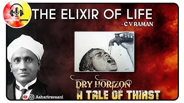Thee Elixir of Life by CV Raman Summary in Kannada| Dispute of water | World war 3