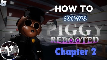 HOW to ESCAPE Chapter 2: Station in PIGGY: REBOOTED