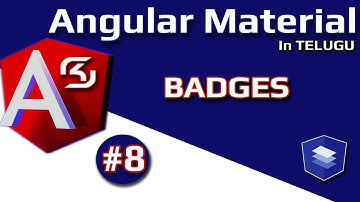 #AngularMaterial  in Telugu #08 BADGES || #RSKHelpline