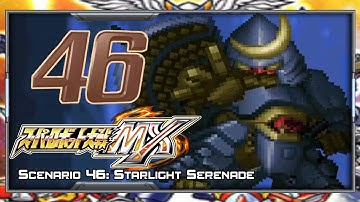 Super Robot Wars MX - Walkthrough - Scenario 46 [Starlight Serenade]