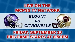 Blount vs Citronelle - MCPSS Game of the Week 9/10/2021