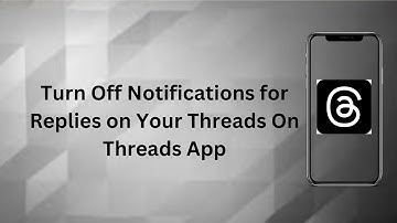 Turn Off Notifications for Replies on Your Threads On Threads App | Technologyglance