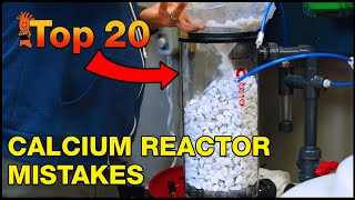 Are Calcium Reactors Difficult? No Way! Avoiding These Mistakes Means Easier Than Two Part Dosing.