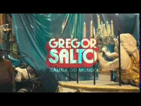 Gregor Salto samba do mundo (audio)