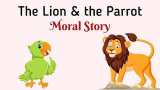 The Lion & The Parrot | Moral Story | Kids Rise Stories #kidsrisestories
