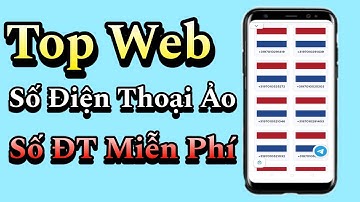 Hướng dẫn tạo số điện thoại ảo, số điện thoại miễn phí | Web số điện thoại ảo