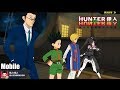 Hunter X Hunter Mobile《猎人×猎人》 - Gameplay First Look All Class Characters Selection ShowCase Android