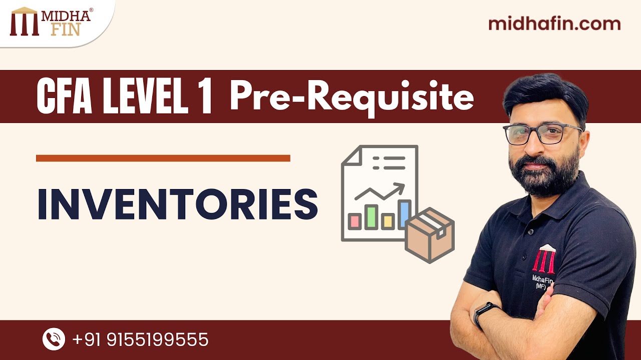 Inventories Explained | CFA Level 1 Pre Requisite | FSA Part Coverage ...