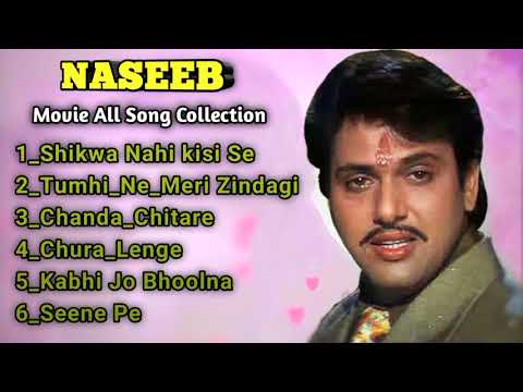 NASEEB movie songs ? Audio Jukebox ? Bollywood movie songs ? romantic/sad songs hindi