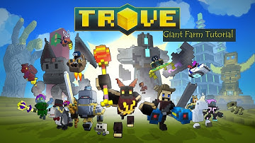 How To Build A Giant Farm On Trove (more details)