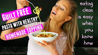 Guilt Free Pasta with a Delicious Homemade Low Caloire Sauce