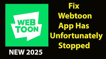 Fix WEBTOON Unfortunately Has Stopped |WEBTOON Stopped Problem | PSA 24