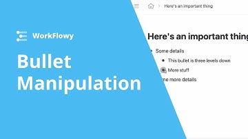 Bullet Manipulation in Workflowy