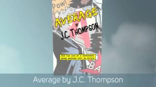 Average by J.C. Thompson