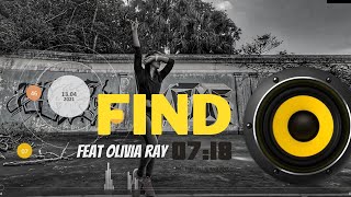 FIND -  (feat. Olivia Ray)