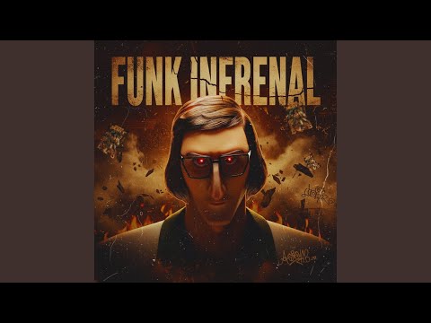 FUNK INFERNAL 3 Slowed