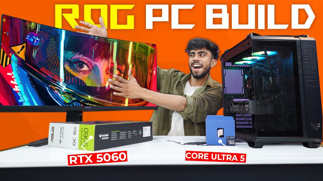 Budget ROG PC BUILD! Intel Core Ultra 5 With RTX 5060 - Ultimate Gaming ...