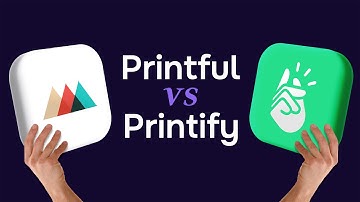 Printify vs. Printful 2024: Ultimate Comparison & Review 2025