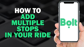 How To Add Multiple Stops In Your Ride In the Bolt App (Quick Tutorial)