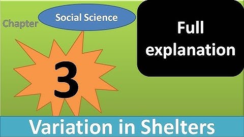Chapter 3 Variation in Shelters Class 5 DAV SST Social Science SST full chapter explained