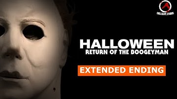 Halloween: Return of the Boogeyman (Extended Ending)