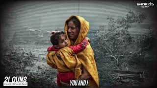 What Is Worth Fighting For? 21 Guns Cover Song By Innokids, Calling For Peace