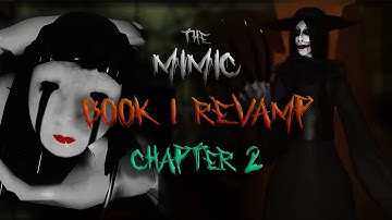 The Mimic - BOOK 1 REVAMP | Chapter 2 | Full Gameplay Walkthrough [ROBLOX]
