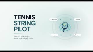 Tennis String Pilot — Add a Professional Stringing Service to Your Shopify Store