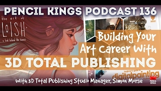 PK 136: Building Your Art Career With 3D Total Publishing