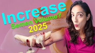 ✅How to Increase Semen Volume? Here are Proven Ways to Produce MORE! Rena Malik, M.D.