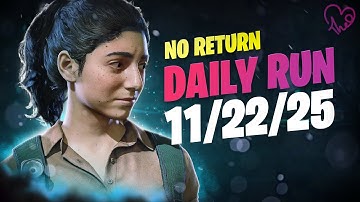 No Return - Daily Challenge on Grounded mode as Dina (11.22.25)