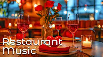 Restaurant Music - Romantic Smooth Jazz Saxophone Instrumental & Relaxing Jazz Music for Good Dinner