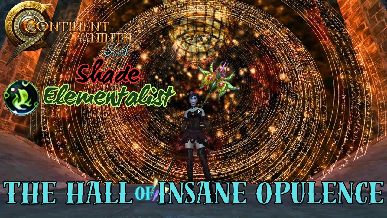 C9 Global ► HALL of INSANE OPULENCE -『SHADE ELEMENTALIST』【300K】 Gameplay 