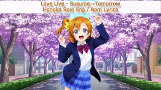 Download Lagu Susume→Tomorrow (Honoka Solo) - Eng/Rom Color-Coded Lyrics - µ's MP3