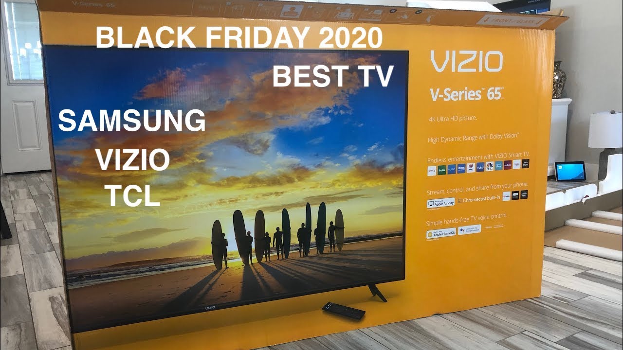 The Best Black Friday TV of 2020 VIZIO SAMSUNG TCL YouTube