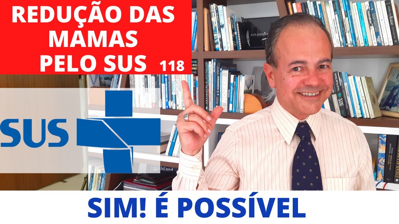 Mamoplastia pelo SUS. Como conseguir a cirurgia de redução das mamas pelo SUS [Cirurgia Plástica]