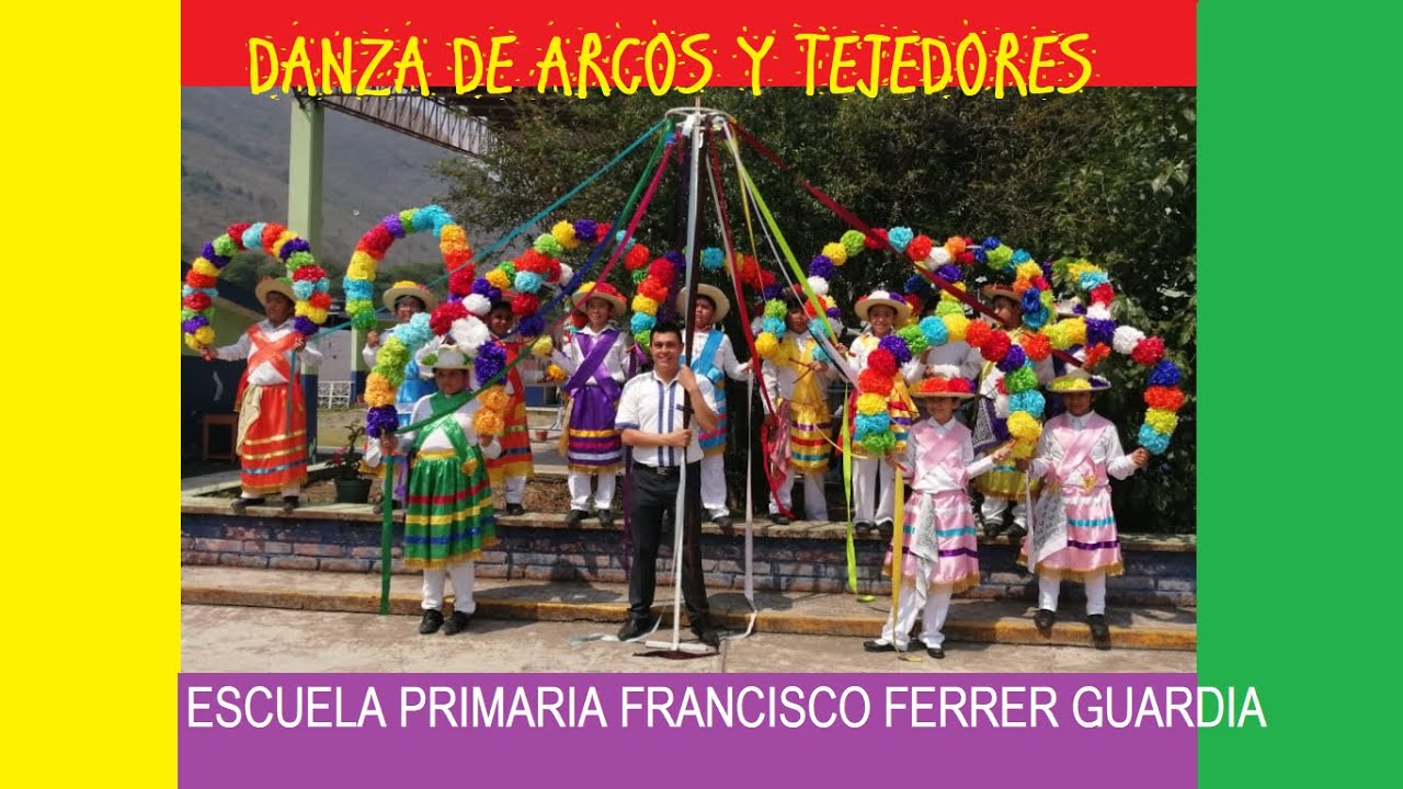 Danza de Arcos y Tejedores de Puebla-Primaria Francisco Ferrer Guardia
