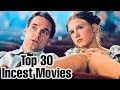 TOP 30 INCEST MOVIES