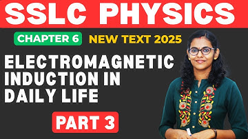 Class 10 Physics /Electromagnetic Induction In Daily Life /Chapter 6 /Part 3 /New Text 2025