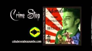 Cidade Verde Sounds Feat Sizzla Kalonji - Crime Stop